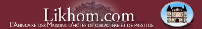 likhom.com : Chambres d'hotes, gites, hotel, locations de charme pour votre hebergement de vacances